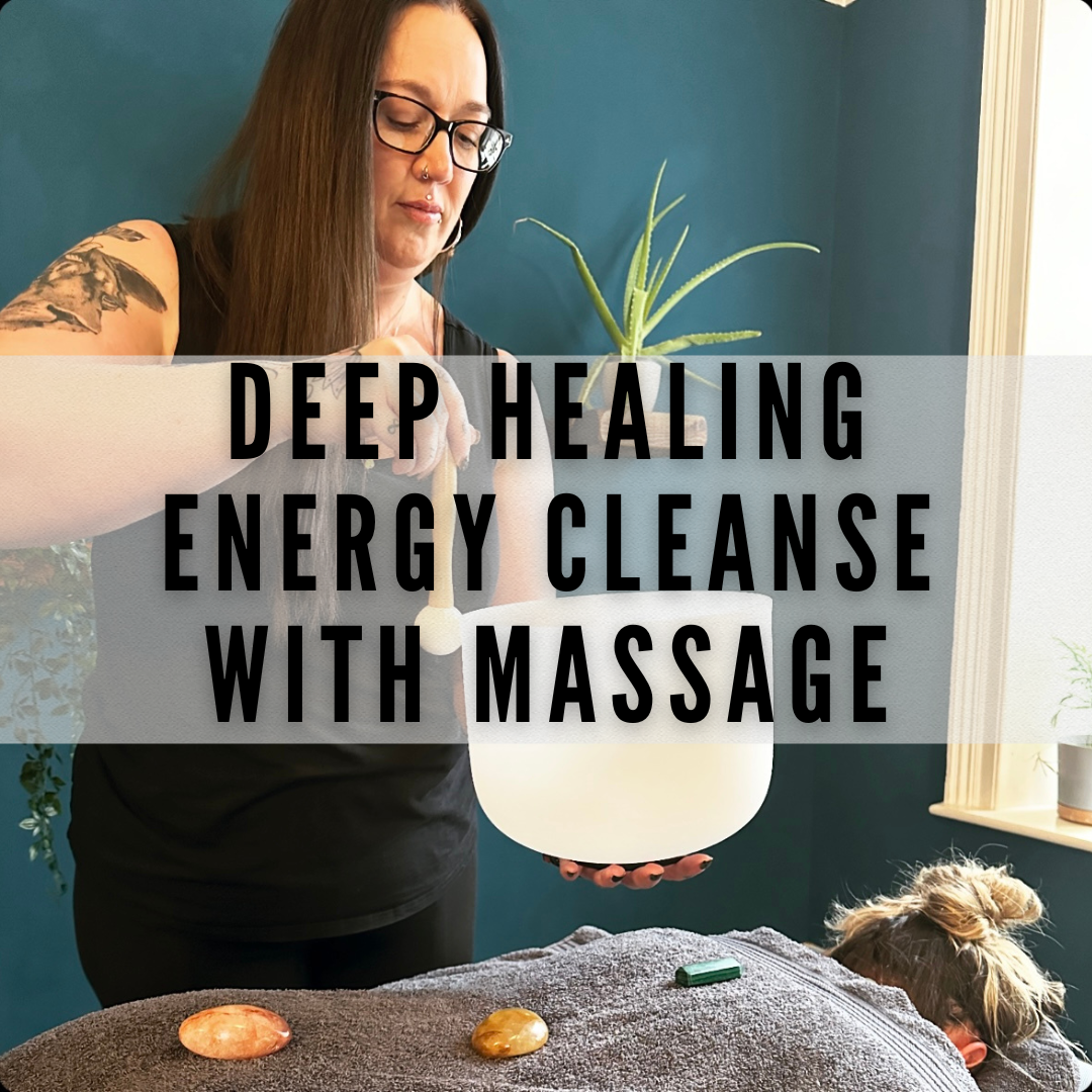 Deep Healing Energy Cleanse with Massage Leeds